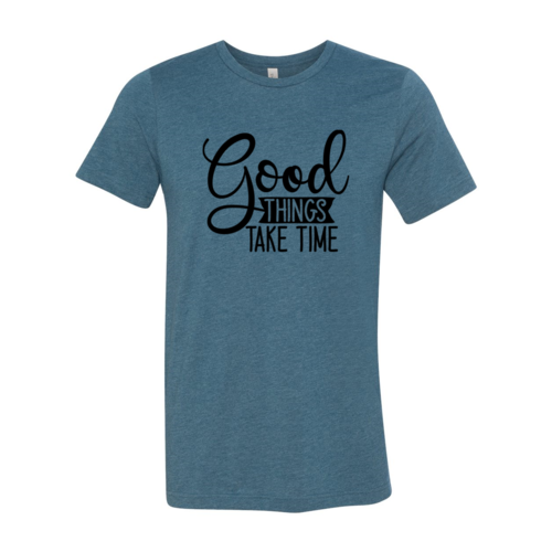 DT0638 Good Things Take Time