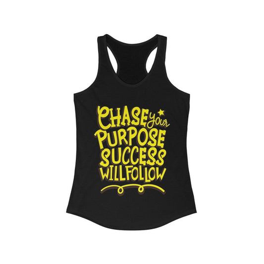 Chase Your Purpose Success Will Follow Racerback Tank Top front